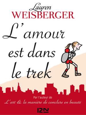 cover image of L'amour est dans le trek